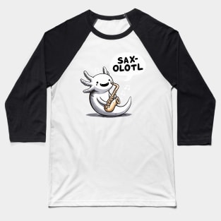 Saxolotl Jazz Axolotl Baseball T-Shirt